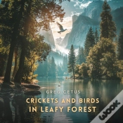 Capa do artigo Crickets And Birds In Leafy Forest