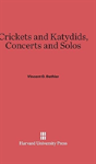 Crickets And Katydids, Concerts And Solos - Preview
