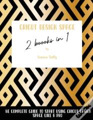 Cricut Design Space 2 Books In 1