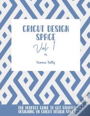 Cricut Design Space Vol.1