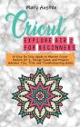 Cricut Explore Air 2 For Beginners - Preview