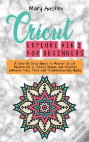Capa do artigo Cricut Explore Air 2 For Beginners