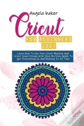 Cricut For Begginers 2021