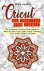 Cricut For Begginers 2021 Edition - Preview