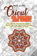 Cricut For Begginers 2021 Edition