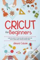 Cricut For Beginners
