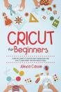 Cricut For Beginners - Preview