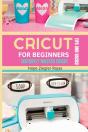 Cricut For Beginners - Preview