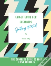 Capa do artigo Cricut Guide For Beginners