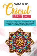 Cricut Maker 2021