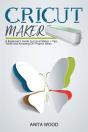 Cricut Maker - Preview