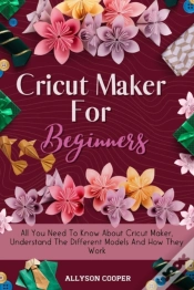 Capa do artigo Cricut Maker For Beginners