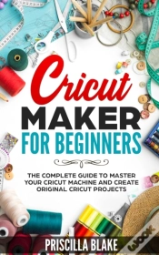Capa do artigo Cricut Maker For Beginners