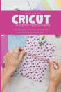 Cricut Maker For Beginners - Preview