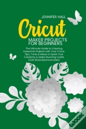 Capa do artigo Cricut Maker Projects For Beginners