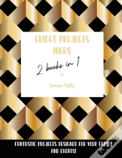 Capa do artigo Cricut Project Ideas 2 Books In 1
