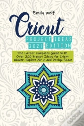 Cricut Project Ideas 2021 Edition
