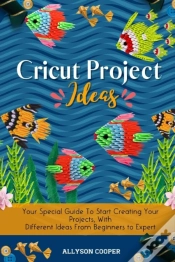 Capa do artigo Cricut Project Ideas