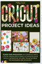 Cricut Project Ideas - Preview