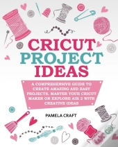 Cricut Project Ideas