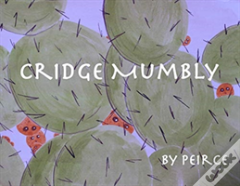 Cridge Mumbly