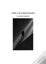Capa do artigo Crie A Sua Realidade