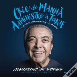 Capa do artigo Crie De Manhã, Administre À Tarde