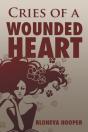 Cries Of A Wounded Heart - Preview