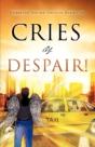 Cries Of Despair! - Preview
