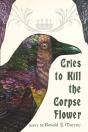 Cries To Kill The Corpse Flower - Preview