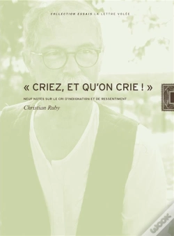 Capa do artigo "Criez, Et Qu On Crie !" Neuf Notes Sur Le Cri D'Indignation Et De Ressentiment