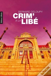 Crim' À La Libé