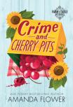 Crime And Cherry Pits