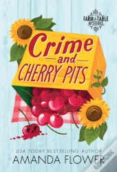 Crime And Cherry Pits