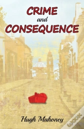 Crime And Consequence
