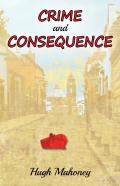 Crime And Consequence