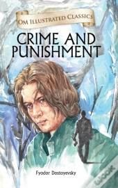 Crime And Punishment-Illustrated Classics