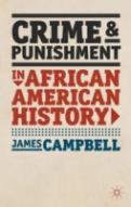 Crime And Punishment In African American History