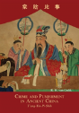 Crime And Punishment In Ancient China - Preview