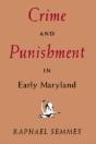 Crime And Punishment In Colonial Maryland - Preview