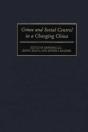 Crime And Social Control In A Changing China - Preview