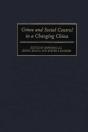 Crime And Social Control In A Changing China - Preview