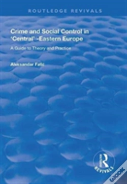 Capa do artigo Crime And Social Control In Central-Eastern Europe