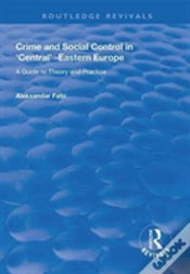 Capa do artigo Crime And Social Control In Central-Eastern Europe
