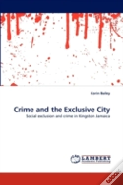 Capa do artigo Crime And The Exclusive City