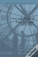 Crime And The Fascist State, 1850â€“1940