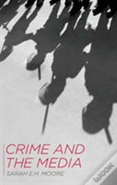Crime And The Media