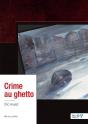 Crime Au Ghetto - Preview