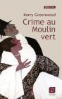 Crime Au Moulin Vert - Preview