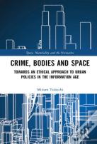 Crime, Bodies And Space